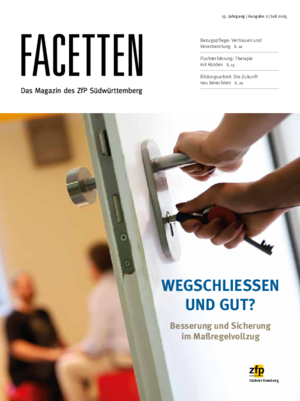 Facetten - Juli 2025 - Wegschließen und gut? Besserung und Sicherung im Maßregelvollzug Facetten - Juli 2025 - Wegschließen und gut? Besserung und Sicherung im Maßregelvollzug