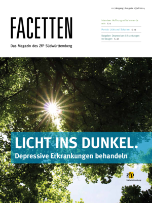 Facetten - Juli 2024 - Licht ins Dunkel: Depressive Erkrankungen behandeln